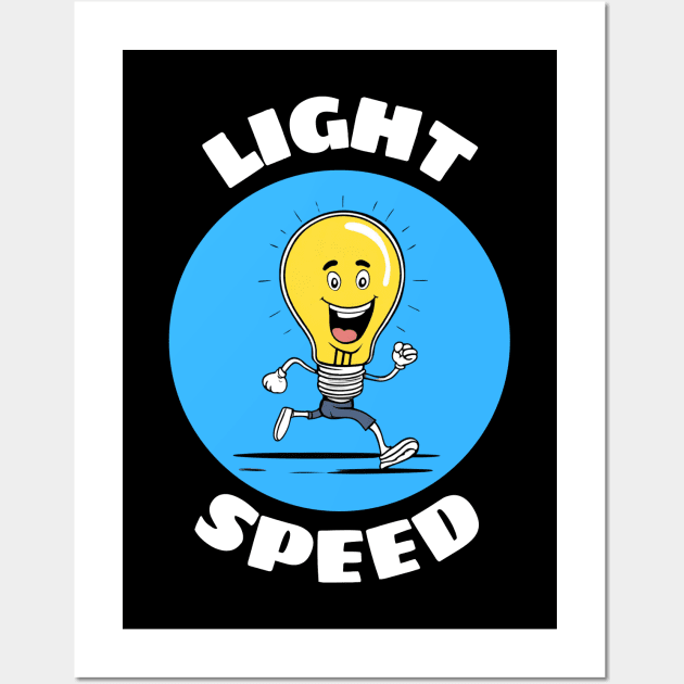 Light Speed | Light Bulb Pun Wall Art by Allthingspunny